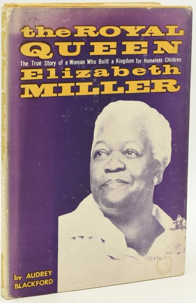 [AFRICAN-AMERICAN] THE ROYAL QUEEN. THE INSPIRING TRUE STORY OF A WOMAN WHO BUILT A KINGDOM FOR CHILDREN WHOM THE WORLD HAD CAST AWAY
