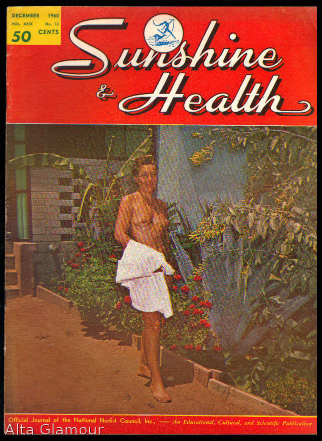 Natural Nudists Porn 1960s - SUNSHINE & HEALTH; Official Journal Of The National Nudist Council