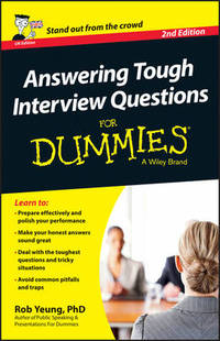 Answering Tough Interview Questions For Dummies - UK by Rob Yeung