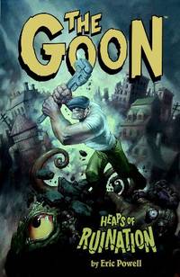 The Goon v. 3: Heaps of Ruination: Volume 3