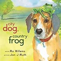 City Dog, Country Frog (SIGNED COPY)