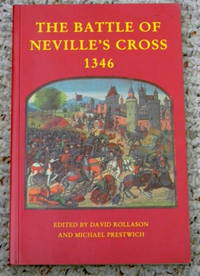 THE BATTLE OF NEVILLE'S CROSS 1346