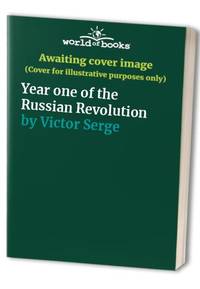 Year one of the Russian Revolution