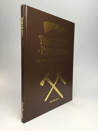 TOMAHAWKS, PIPE AXES OF THE AMERICAN FRONTIER