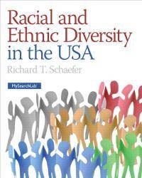 Racial and Ethnic Diversity in the USA Plus NEW MySocLab with eText Access Card Package