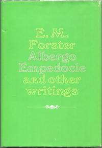 Albergo Empedocle and Other Writings by E. M Forster - First edition - 1971 - from Evening Star Books (SKU: 00005609)
