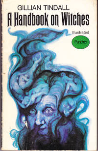 A Handbook on Witches by Gillian Tindall - 1st Printing - 1967 - from John Thompson (SKU: 29915)