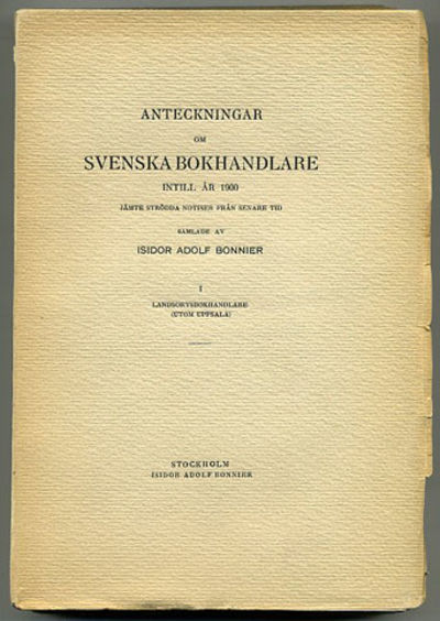 Anteckningar om svenska bokhandlare. I-II.