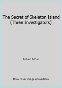 The Secret of Skeleton Island (Three Investigators)