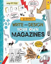 Write and Design Your Own Magazines (Write Your Own)