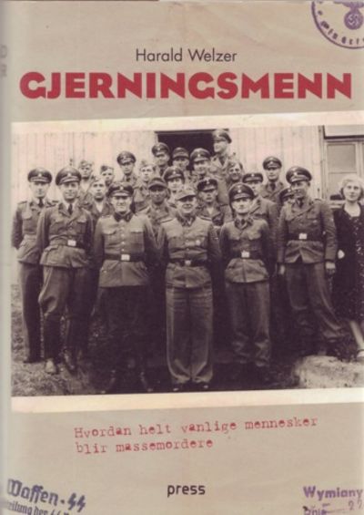 Gjerningsmenn. Hvordan helt vanlige mennesker…