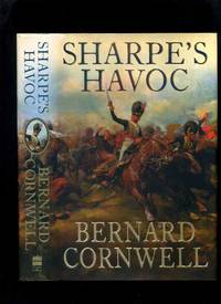 Sharpe's Havoc: Richard Sharpe and the Campaign in Northern Portugal, Spring 1809