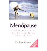 The Menopause: A Practical Guide to Understanding and Coping with the Change by Jean Coope - 1995