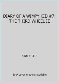 image of DIARY OF A WIMPY KID #7: THE THIRD WHEEL IE