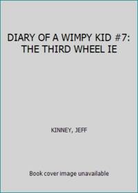 The Third Wheel (Diary of a Wimpy Kid #7)