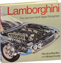 Lamborghini: The Cars from Sant&#039;Agata Bolognese (First Edition) de Rob de la Rive Box, Richard Crump - 1981