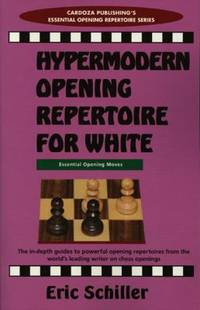 Hypermodern Opening Repertoire for White