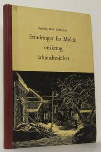 Erindringer fra Molde omkring århundreskiftet.