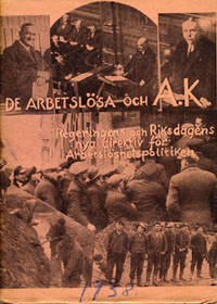 De arbetslösa och A.K. Regeringens och riksdagens…