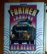 The Further Inquiry by Kesey, Ken