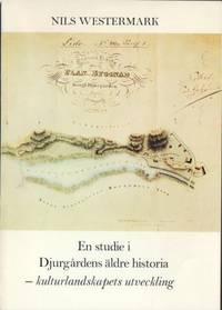 En studie i Djurgårdens äldre historia.…