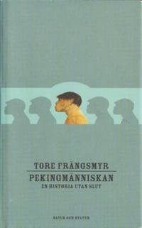 Pekingmänniskan. En historia utan slut.