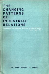 The Changing Patterns of Industrial Relations.…