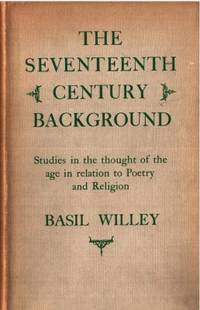 The Seventeenth Century Background. Studies in…