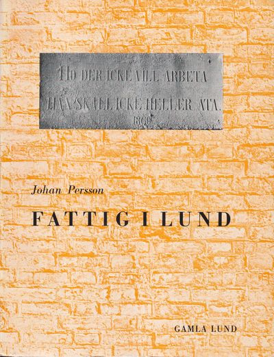 Fattig i Lund. Vad protokollen berättar om äldre…