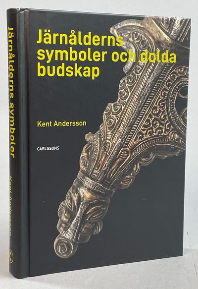 Järnålderns symboler och dolda budskap. [Utg. av]…