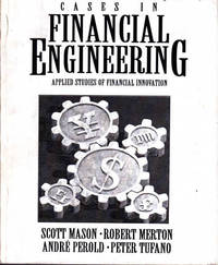 Cases in Financial Engineering: Applied Studies of Financial Innovation