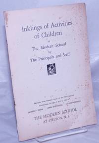 Inklings of Activities of Children at the Modern School by the Principals and Staff. Excerpts from Reports made at the 23rd Annual Convention, October 2 and 3, 1937