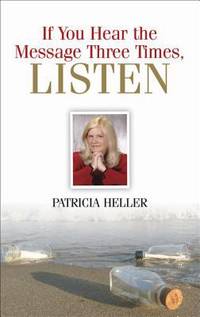 If You Hear the Message Three Times, Listen
