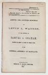 Answer and Counter Memorial of Levin L. Waters, to the Memorial of Samuel A. Graham, Contesting his Election as Senator for Somerset County