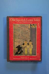 Old Swedish Fairy Tales by Wahlenberg, Anna - 1925