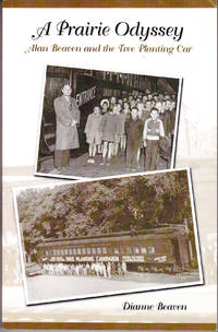 cover of A Prairie Odyssey: Alan Beaven and the Tree Planting Car