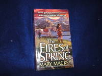 The Fires of Spring (Earthsong Book 3) by Mackay, Mary - 1998