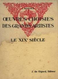 Oeuvres choisies des grands artistes le XIXe siecle
