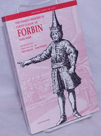 The Siamese Memoirs of Count Claude de Forbin 1685-1688. Introduced and edited by Michael Smithies by Forbin, Claude de - 1997