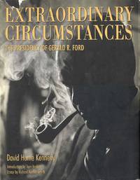 cover of Extraordinary Circumstances: The Presidency of Gerald R. Ford