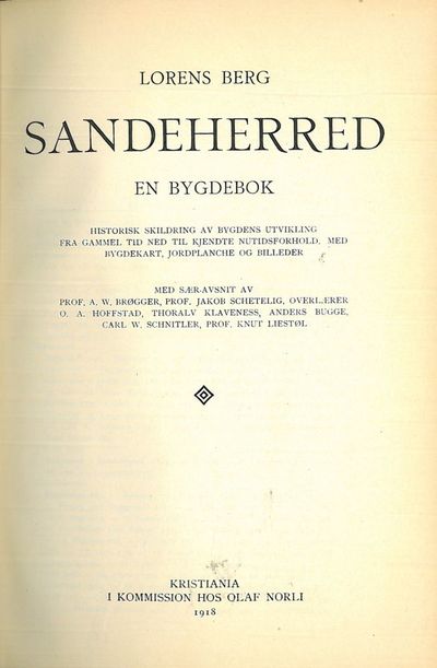 Sandeherred. En bygdebok. Historisk skildring av…