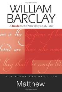 image of Matthew: A Guide to the New Daily Study Bible (Guides to the New Daily Study Bible)