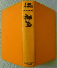 cover of Tide Marks: Being Some Records of a Journey to the Beaches of the Moluccas and the Forest of Malaya in 1923