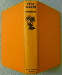 Tide Marks:  Being Some Records of a Journey to the Beaches of the Moluccas and the Forest of Malaya in 1923