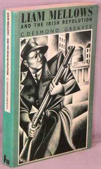 cover of Liam Mellows and the Irish Revolution.