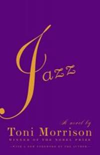 Jazz by Toni Morrison - 2004-05-05