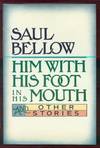 HIM WITH HIS FOOT IN HIS MOUTH