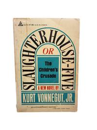 Slaughterhouse Five by Kurt Vonnegut