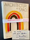 Architecture as Space: How to Look at Architecture (Signed by Bruno Zevi and with Scarce Wraparound Band)