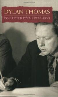Collected Poems: Dylan Thomas